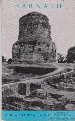 Buch: Sarnath, Agrawala, V.S. 1980, Archaeological Survey of India
