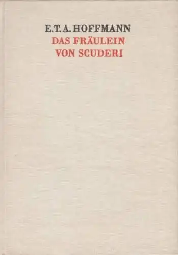 Buch: Das Fräulein von Scuderi, Hoffmann, E. T. A. 1976, Verlag der Nation