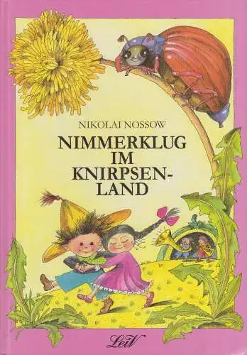 Buch: Nimmerklug im Knirpsenland, Nossow, Nikolai. 1993, leiv Kinderbuchverlag