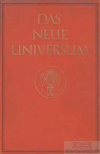 Buch: Das Neue Universum. 46. Jahrgang. Das Neue Universum, gebraucht, gut