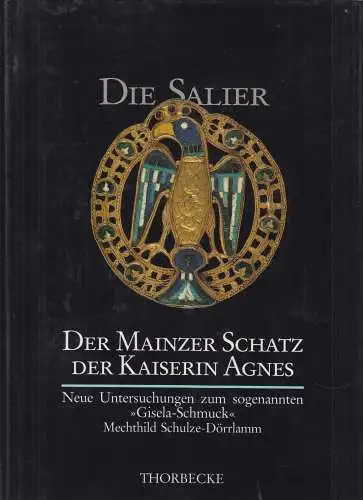 Buch: Der Mainzer Schatz ..., Schulze-Dörrlamm, Mechthild, 1991, Thorbecke