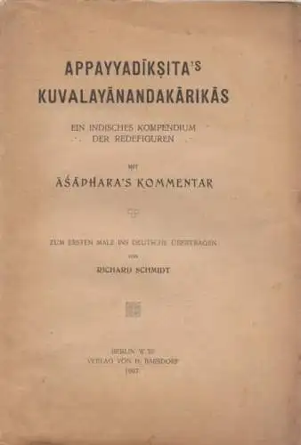Buch: Appayydiksita's Kuvalayanandakarikas, 1907, Verlag H. Barsdorf
