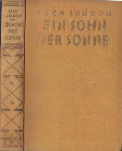 Buch: Ein Sohn der Sonne, London, Jack. 1926, Universitas Deutsche Verlags-AG