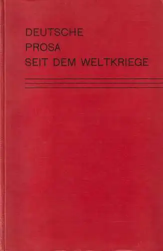 Buch: Deutsche Prosa seit dem Weltkriege. Otto Forst-Battaglia; Emil Rohmkopf