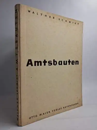 Buch: Amtsbauten, Bayerische Postbauten, Walther Schmidt, 1949, Otto Maier Vlg.