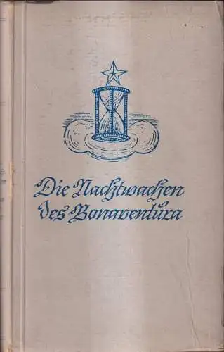 Buch: Die Nachtwachen des Bonaventura. 1946, Curt Braun Verlag