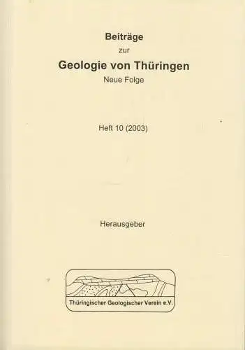Buch: Beiträge zur Geologie von Thüringen. Neue Folge Heft 10. 2003