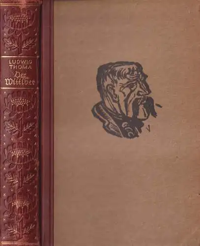 Buch: Der Wittiber, Bauernroman. Thoma, Ludwig. 1933, Deutsche Buch-Gemeinschaft