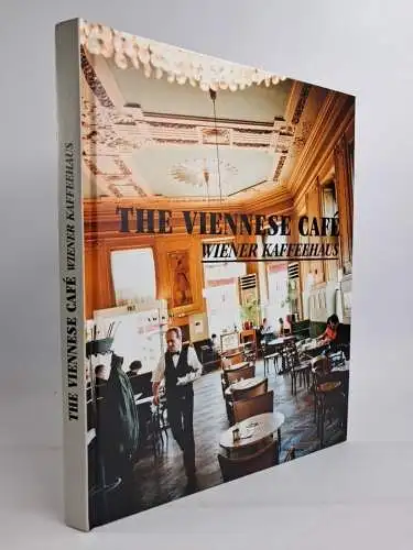 Buch: The Viennese Cafe / Wiener Kaffeehaus, 2011, Edition A la carte