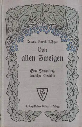 Buch: Von Allen Zweigen, Sammlung deutscher Gedichte, Lorenz, Raydt, Rößger