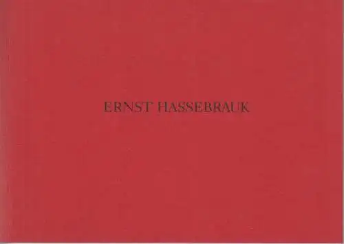 Buch: Ernst Hassebrauck, Kuhnert, Bernd, 1996, Refugium Verlag, gebraucht, gut