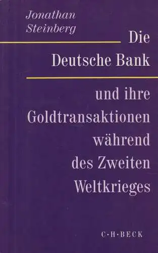 Buch: Die Deutsche Bank und ihre Goldtransaktionen während des Zweiten Weltkrieg