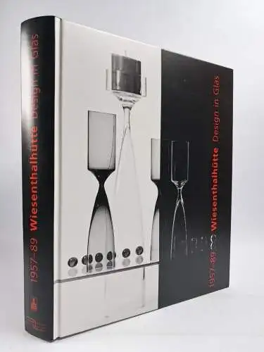 Ausstellungskatalog: Wiesenthalhütte - Design in Glas 1957-1989, H. Rincke, 2007
