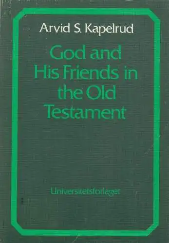 Buch: God and His Friends in the Old Testament, Kapelrud, 1979, gebraucht: gut