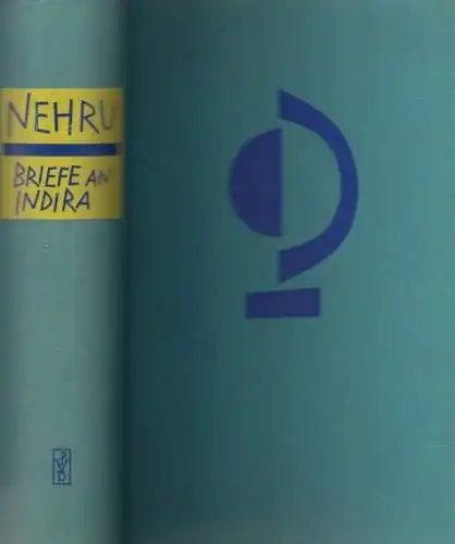 Buch: Briefe an Indira, Nehru, Jawaharlal. 1958, Progress-Verlag, gebraucht, gut
