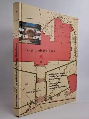 Buch: Ernst-Ludwig Haus - vom Atelierhaus zum Museum Künstlerkolonie, 2000