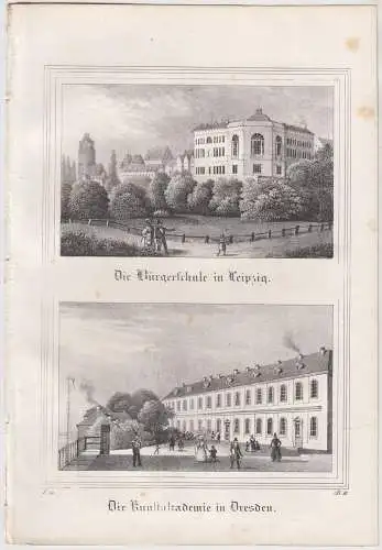 Lithografie: Die Bürgerschule in Leipzig - Die Kunstakademie in Dresden, Saxonia