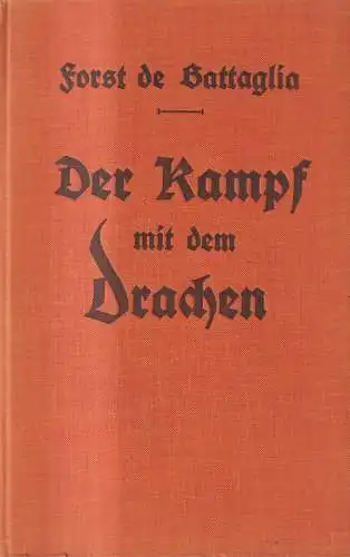 Buch: Der Kampf mit dem Drachen, Otto Forst de Battaglia, 1931, Zeitkritik
