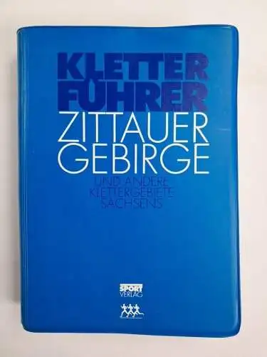 Buch: Kletterführer Zittauer Gebirge und andere Klettergebiete Sachsens