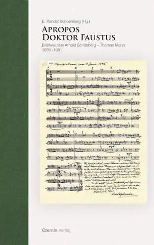 Buch: Apropos Doktor Faustus, Schoenberg, E. Randol, 2009, Czernin, sehr gut