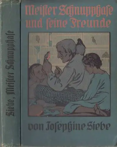 Buch: Meister Schnupphase und seine Freunde, Josephine Siebe, Levy & Müller Vlg.