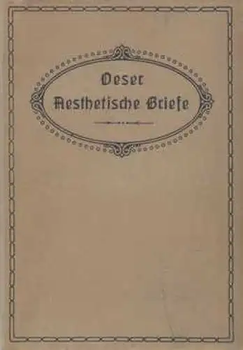 Buch: Briefe an eine Jungfrau über die Hauptgegenstände der Aestetik, Oeser, Ch