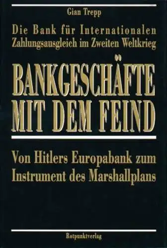 Buch: Bankgeschäfte mit dem Feind, Trepp, Gian, 1993, Rotpunktverlag