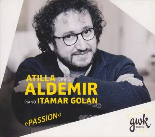 CD: Atilla Aldemir, Passion, 2019, gwk Records, Musik, Klassik, sehr gut