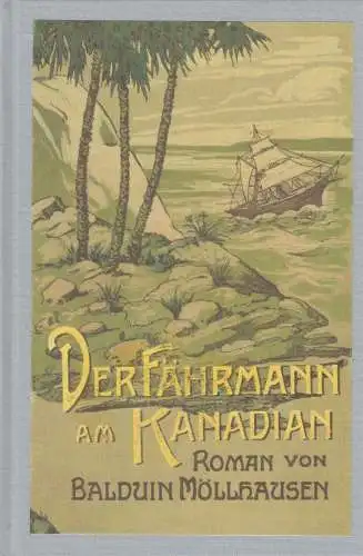 Buch: Der Fährmann am Kanadian, Balduin Möllhausen, Reprint, 2015, Fines Mundi