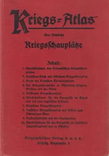 Buch: Kriegs-Atlas über sämtliche Kriegsschauplätze, Geographischer Verlag, 1916