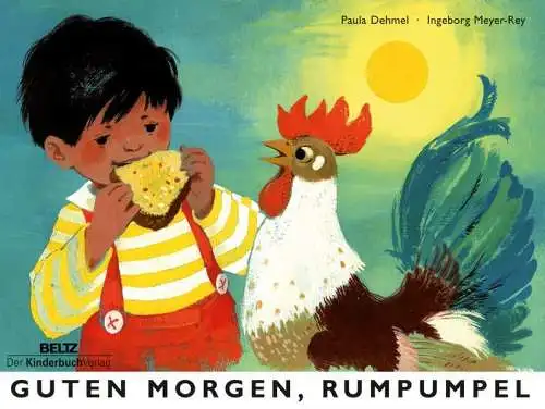 Buch: Guten Morgen, Rumpumpel, Paula Dehmel, Ingeborg Meyer-Rey, 2017, Beltz