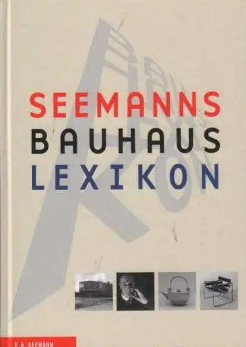 Buch: SEEMANNs Bauhaus-Lexikon, Düchting, Hajo. 2009, gebraucht, sehr gut