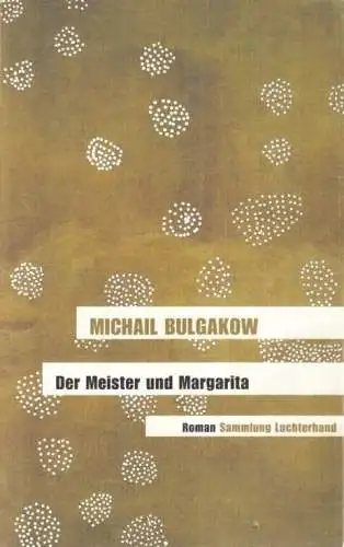 Buch: Der Meister und Margarita, Bulgakow, Michail. Sammlung Luchterhand, 1994