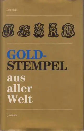 Buch: Goldstempel aus aller Welt, Divis, Jan, 1989, Dausien, gebraucht, gut