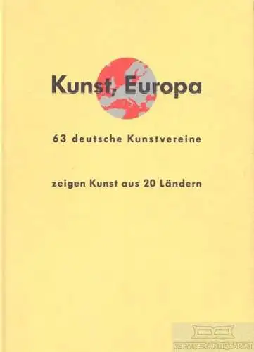 Buch: Kunst, Europa, Jochimsen, Margarethe. 1991, Schmidt Verlag, gebraucht, gut