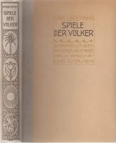 Buch: Spiele der Völker, Hagemann, Carl. 1919, Schuster & Loeffler