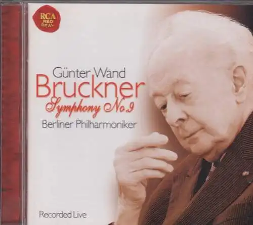 CD: Bruckner, Symphony No. 9, 1999, Günter Wand, Rca Red Seal, Recorded Live