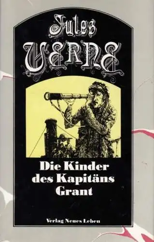 Buch: Die Kinder des Kapitäns Grant, Verne, Jules. 1991, Verlag Neues Leben