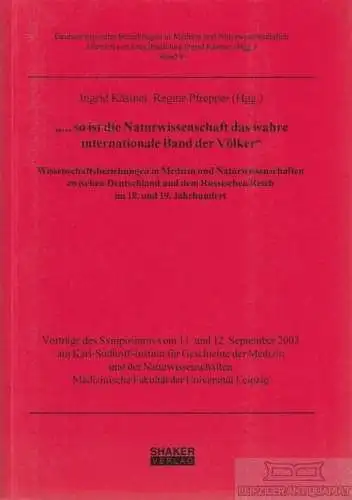 Buch: so ist die Naturwissenschaft das wahre internationale Band der... Kästner