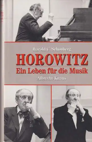 Buch: Horowitz, Ein Leben für die Musik, Schonberg, Harold C., 1992, Knaus