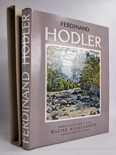 Buch: Ferdinand Hodler, Eine Monographie, Walter Hugelshofer, 1952, Rascher Vlg.