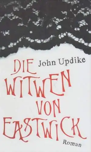 Buch: Die Witwen von Eastwick, Updike, John. 2009, Rowohlt, Roman, gebraucht