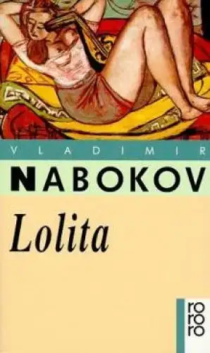 Buch: Lolita, Nabokov, Vladimir. Rororo, 1997, Rowohlt Taschenbuch Verlag, Roman