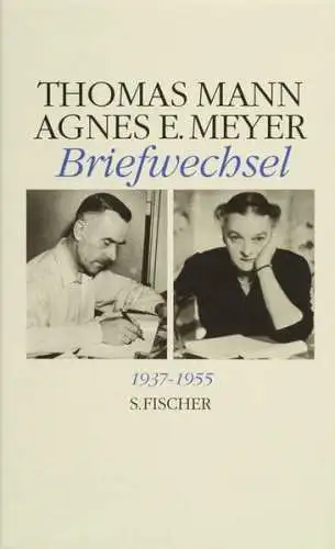 Buch: Thomas Mann, Agnes E. Meyer: Briefwechsel, Vaget, Hans Rudolf, 1992