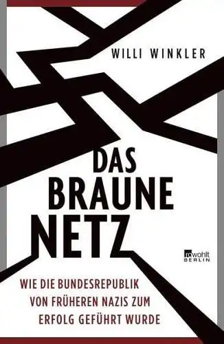 Buch: Das braune Netz, Winkler, Willi, 2019, Rowohlt Berlin, gebraucht, sehr gut