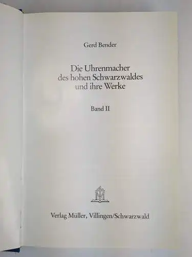 Buch: Die Uhrenmacher des hohen Schwarzwaldes und ihre Werke 1+2, Bender, 1975