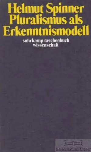 Buch: Pluralismus als Erkenntnismodell, Spinner, Helmut F. 1974, gebraucht, gut