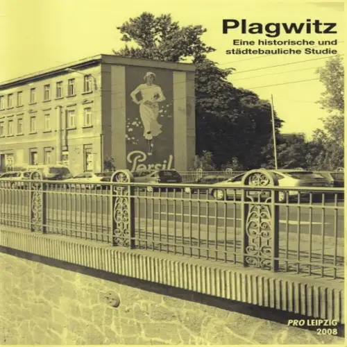 Buch: Plagwitz, Nabert, Thomas u.a. 2008, Pro Leipzig e.V, gebraucht, gut