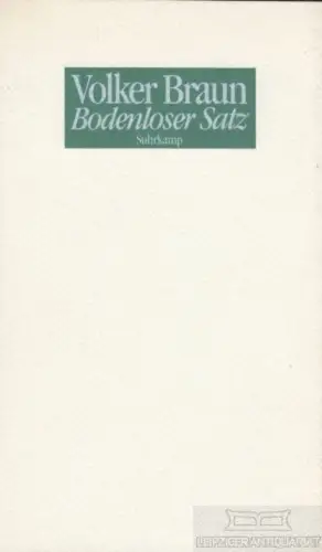 Buch: Bodenloser Satz, Braun, Volker. 1990, Suhrkamp Verlag, gebraucht, gut