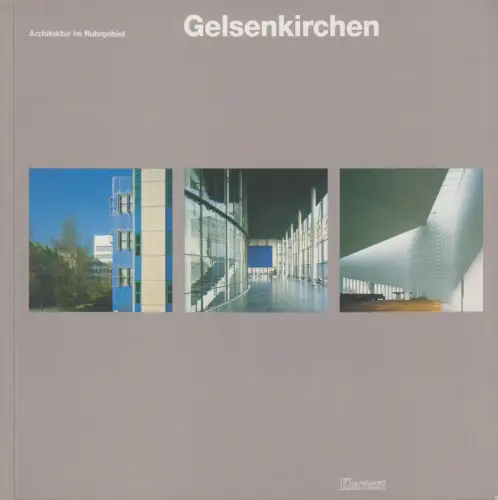 Buch: Architektur im Ruhrgebiet - Gelsenkirchen, Architekturführer, 1998